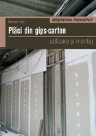 Placi din gips-carton - utilizare si montaj