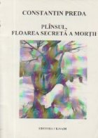 Plaisul floarea secreta mortii