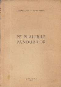 Pe plaiurile pandurilor