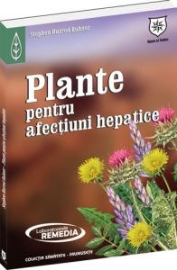 Plante pentru afectiuni hepatice