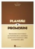 Planuri promisiuni programele electorale ale