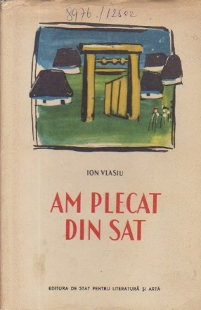 Am plecat din sat (Editie 1957)