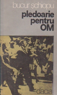 Pledoarie pentru OM (eseuri si articole 1935 - 1940)