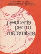 Pledoarie pentru maternitate