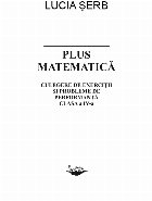 Plus matematică culegere exerciţii şi