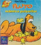 Pluto Mamica Puisorilor!