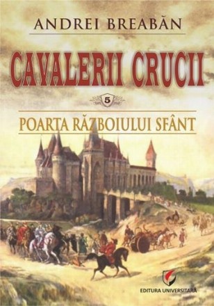 Poarta războiului sfânt : roman