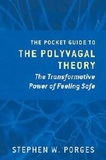 Pocket Guide to the Polyvagal Theory