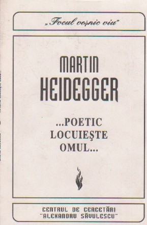 ...Poetic locuieste omul...