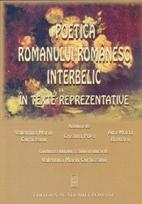 Poetica romanului romanesc interbelic in texte reprezentative