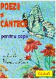 Poezii si cantece pentru copii