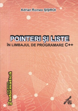 Pointeri şi liste în limbajul de programare C++