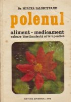 Polenul Aliment medicament Valoare biostimulenta