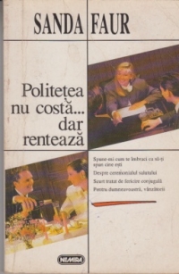 Politetea nu costa...dar renteaza (editia a II-a)