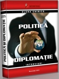 Politica si Diplomatie. Interviuri