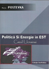 Politica si energie in EST.Cazul Ucrainei