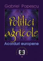 Politici agricole Acorduri europene