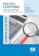 Politici contabile in conditiile aplicarii Reglementarilor contabile conforme cu Directiva a IV-a a CEE, aprobate prin Ordinul ministrului finantelor publice nr. 3.055/2009