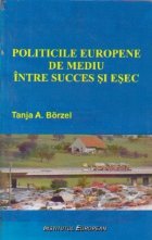 Politicile europene de mediu intre succes si esec - De ce (nu) exista o problema a Sudului