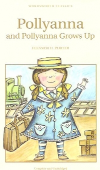 Pollyanna and Pollyanna Grows Up