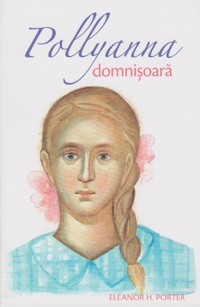 Pollyanna Domnisoara (volumul 2)