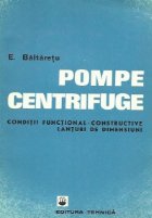 Pompe centrifuge - Conditii functional-constructive. Lanturi de dimensiuni