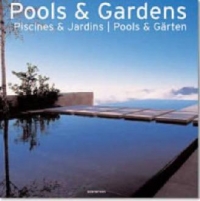 POOLS & GARDENS\ PISCINES & JARDINS