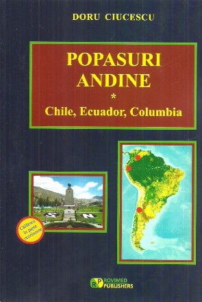 Popasuri andine. Chile, Ecuador, Columbia