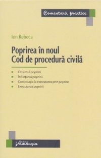 Poprirea in noul Cod de procedura civila