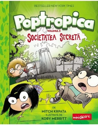 Poptropica. Volumul 3. Societatea Secretă