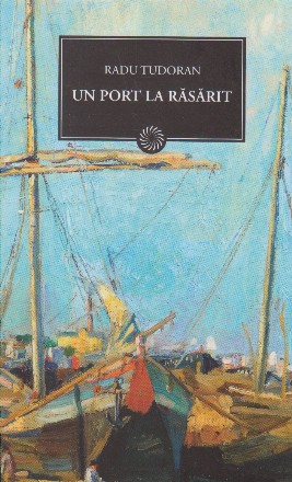 Un port la rasarit