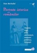 Portrete istorice ale romanilor - Domni, regi, eroi, carturari, oameni politici, literati