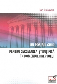 Un posibil ghid pentru cercetarea stiintifica in domeniul dreptului