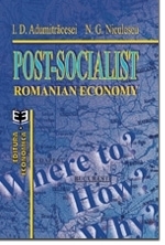 Post-socialist Romania economy. Where to? How? Why?