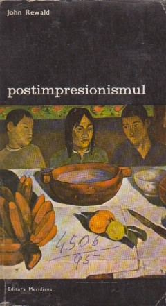 Postimpresionismul, Volumul al II-lea - De la Van Gogh la Gauguin