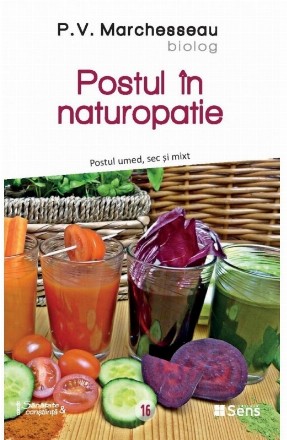 Postul in naturopatie. Postul umed, sec si mixt