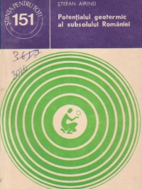 Potentialul geotermic al subsolului Romaniei