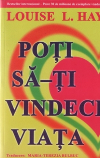 Poti sa-ti vindeci viata