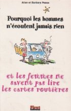 Pourqui les hommes n ecoutent jamais rien et les femmes ne savent pas lire les cartes routieres