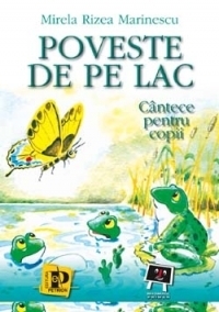 Poveste de pe lac - cantece pentru copii