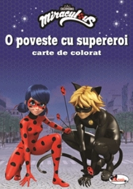 O poveste cu supereroi. Carte de colorat