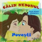 Povesti : Calin Nebunul (audiobook)