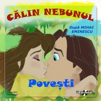 Povesti : Calin Nebunul (audiobook)