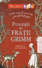 Povesti de Fratii Grimm. Editie bilingva engleza-romana