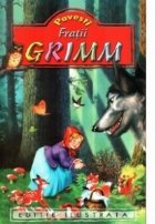 Povesti Fratii Grimm (Editie ilustrata)