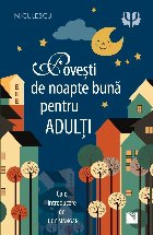 Povesti de noapte buna pentru adulti