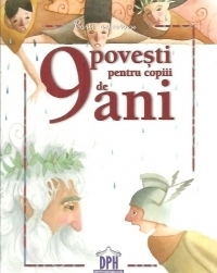 9 povesti pentru copiii de 9 ani