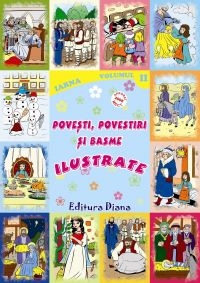 Povesti, povestiri si basme ilustrate - Volumul II Iarna