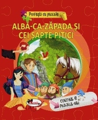 Povesti cu puzzle. Alba-ca-zapada si cei sapte pitici