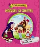 Povesti cu puzzle. Hansel si Gretel